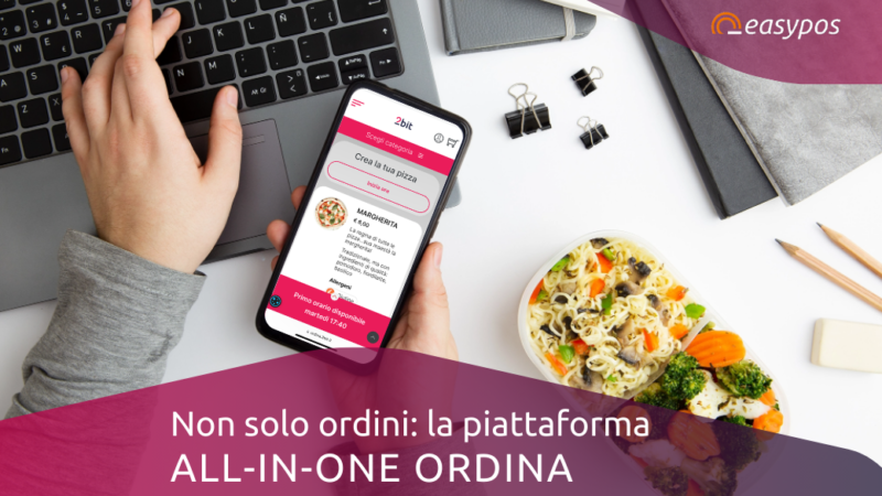 Non solo ordini: la piattaforma all-in-one Ordina